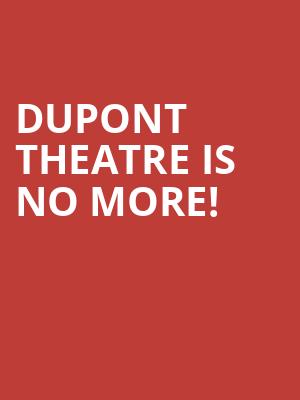 Dupont Theatre is no more